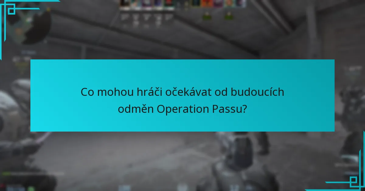 Jak se odměny Operation Passu vyvíjely v průběhu času?