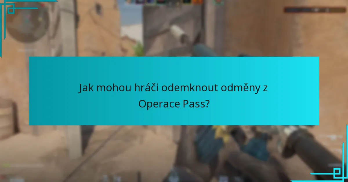 Jak mohou hráči odemknout odměny z Operace Pass?