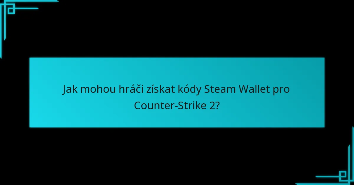 Jaké jsou předpovědi pro budoucí uplatnění kódů Steam Wallet v Counter-Strike 2?