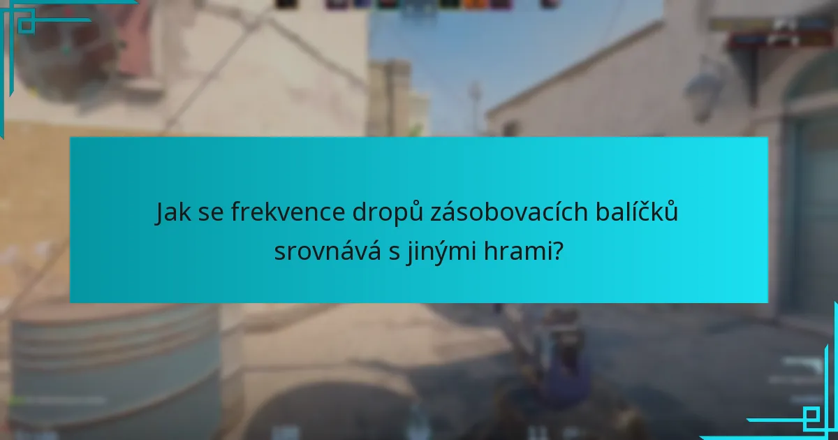 Jak se frekvence dropů zásobovacích balíčků srovnává s jinými hrami?