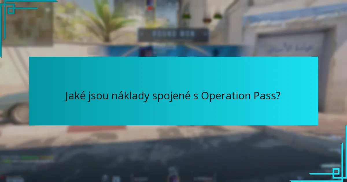 Jaké jsou náklady spojené s Operation Pass?