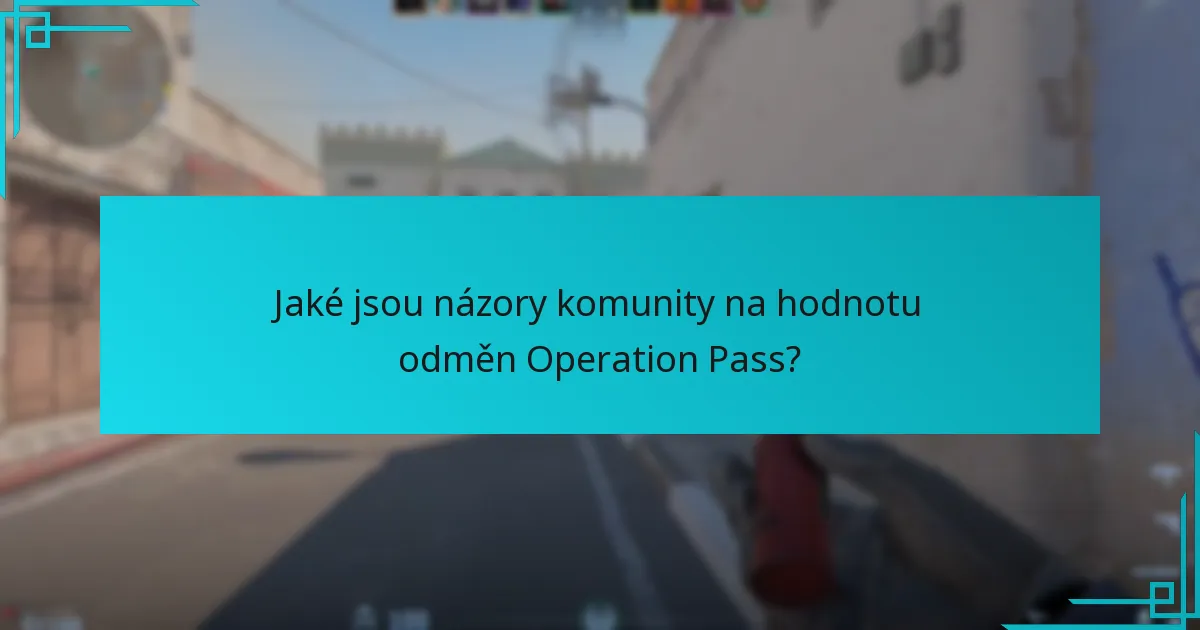Jaké tipy mohou hráčům pomoci maximalizovat jejich odměny v Operation Pass?