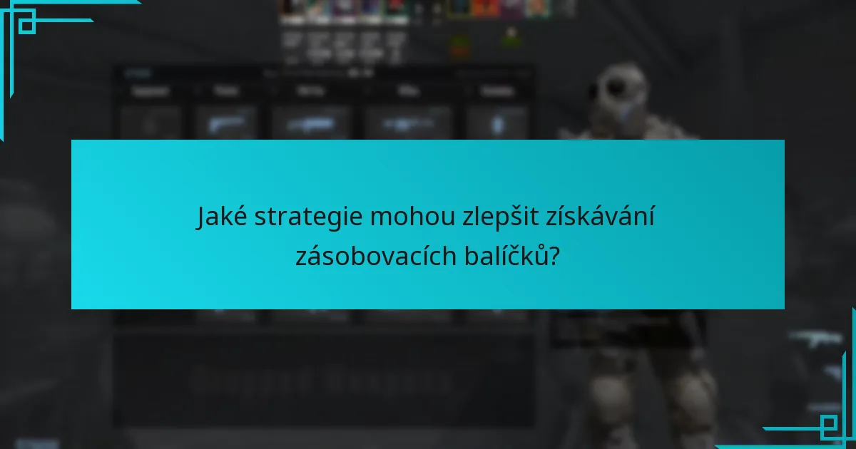 Jaké zdroje jsou k dispozici pro učení o dropy zásobovacích balíčků?